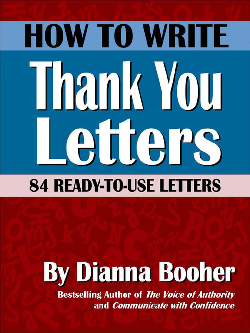 Title details for How to Write Thank You Letters by Dianna Booher - Available